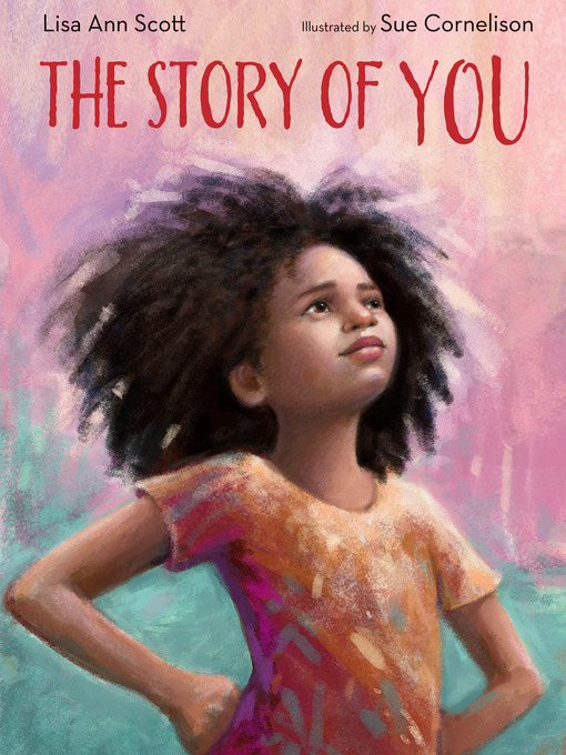 Title details for The Story of You by Lisa Ann Scott - Available